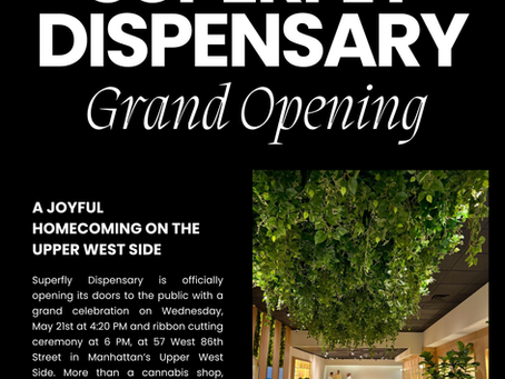 Superfly Dispensary: Grand Opening
