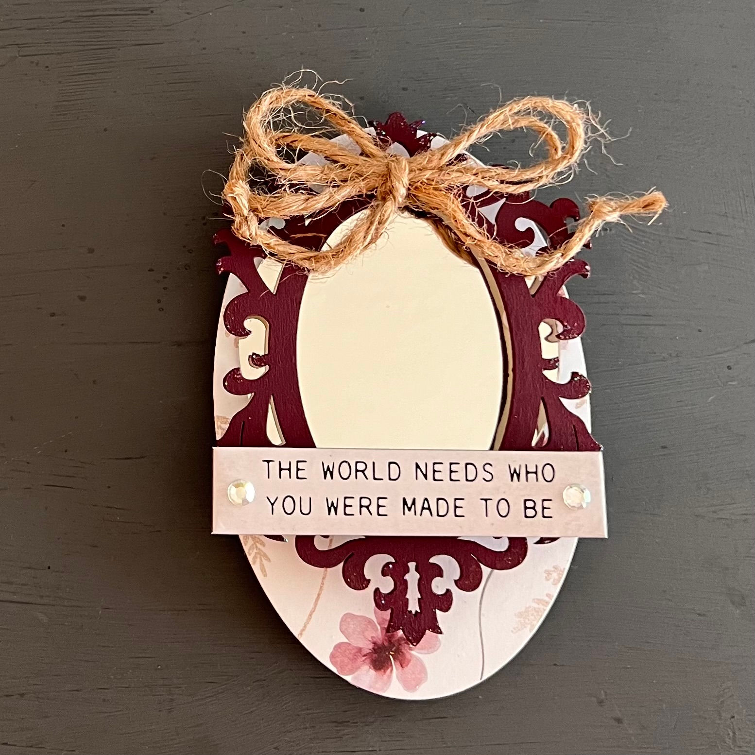 The world needs who you were meant to be