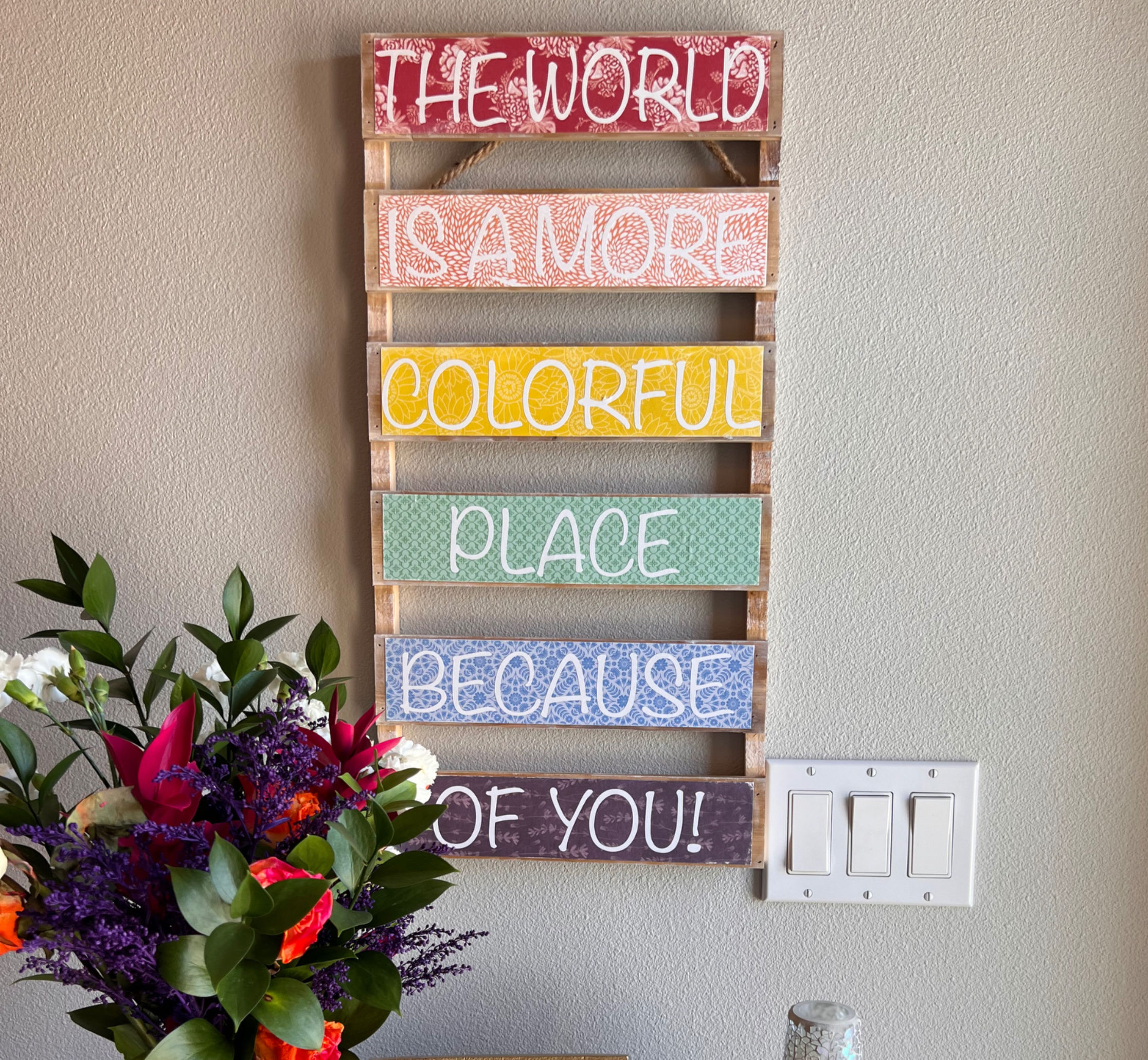 The world is a more colorful place because of you!