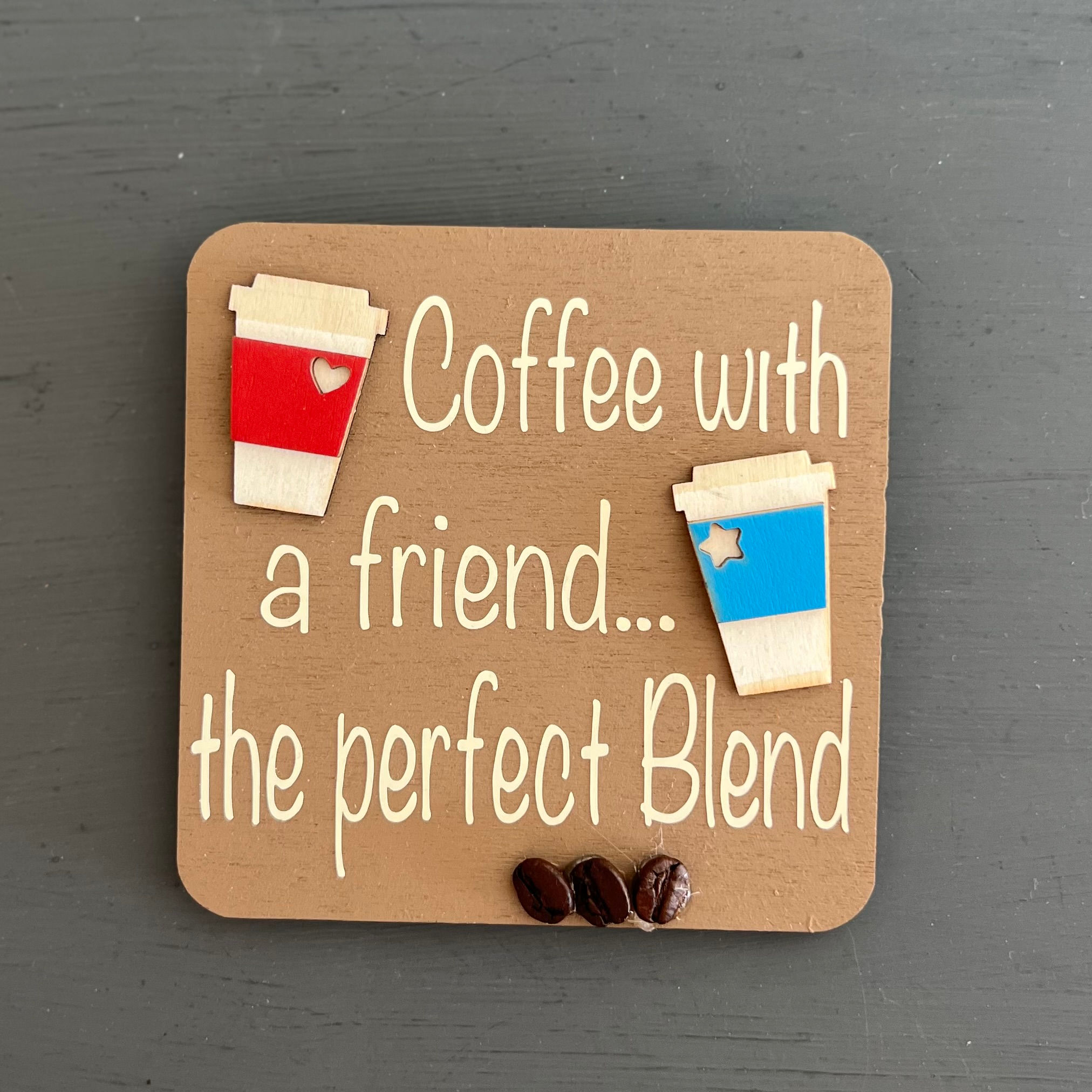Coffee with a friend...the perfect blend (red & blue)