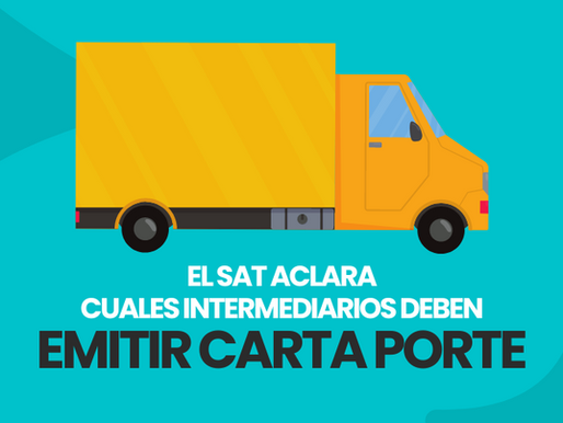 Intermediarios solo emitirán Complemento Carta Porte si trasladan con medios propios