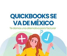 Quickbooks anuncia su salida de México, conoce una alternativa para facturar