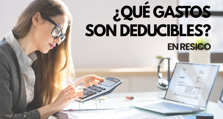 Gastos deducibles en RESICO