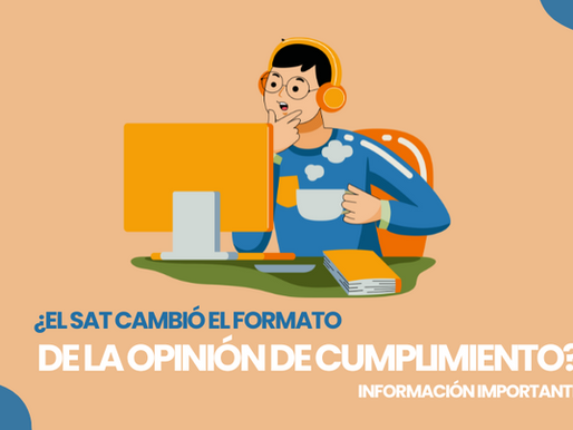 ¿Ya sabías? El SAT cambió el formato de la Opinión de cumplimiento