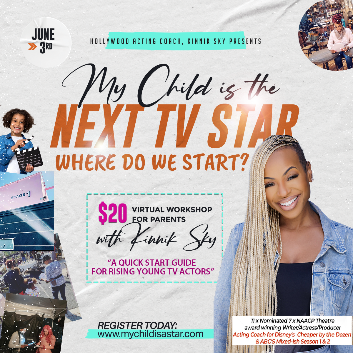 My Child is the Next TV Star - June 3rd Workshop