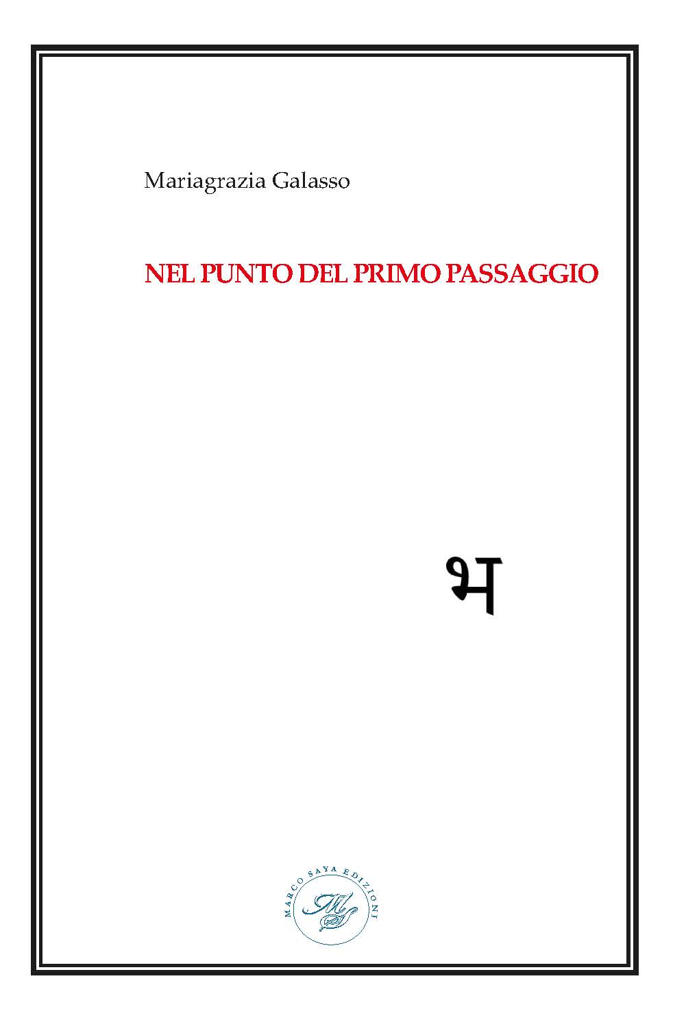 NEL PUNTO DEL PRIMO PASSAGGIO