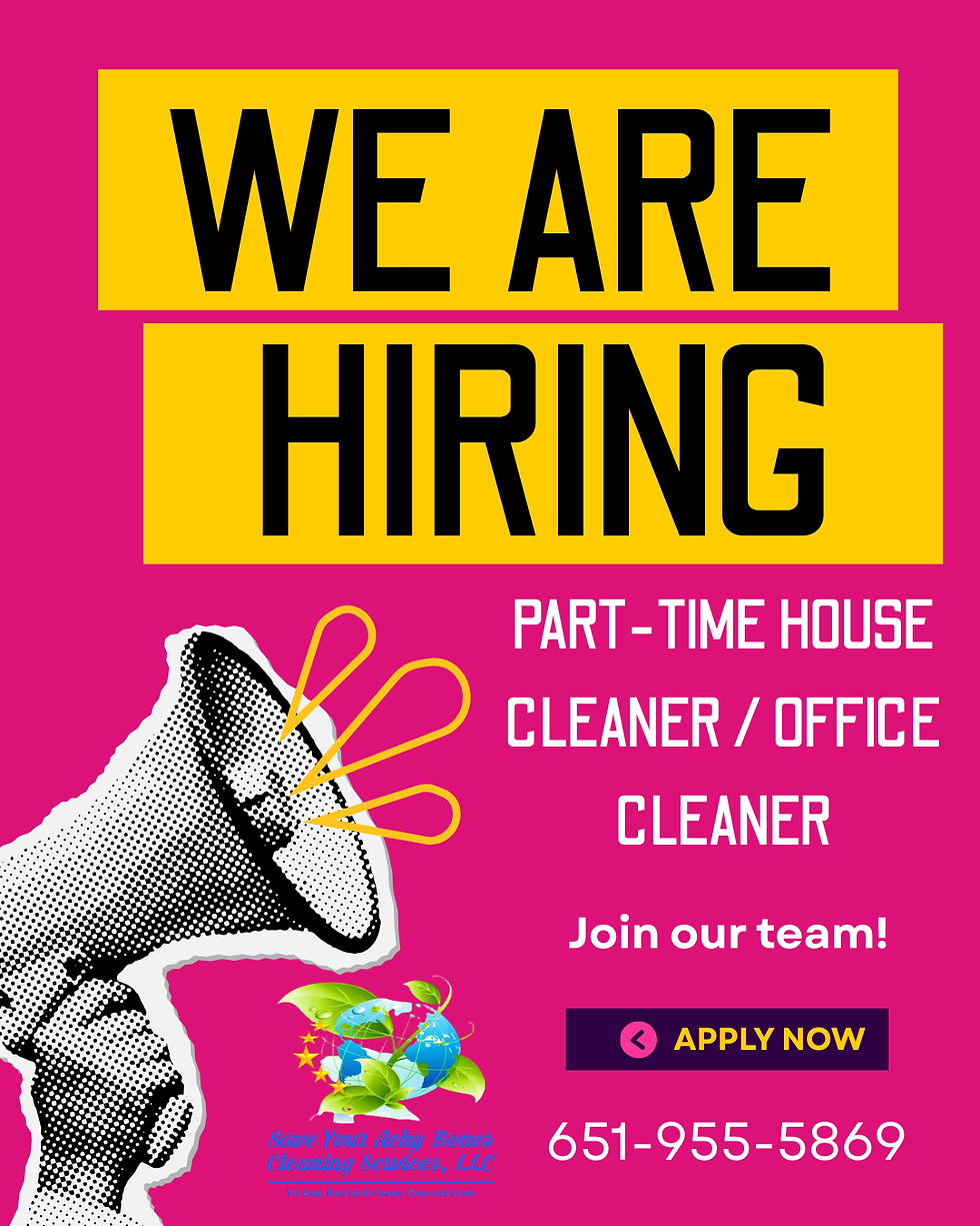 We're Hiring! Join the Save Your Achy Bones Cleaning Team