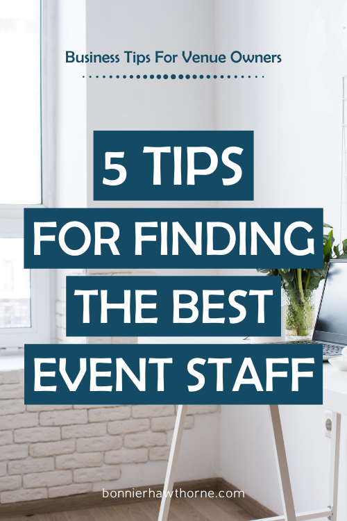 How to Find Event Staff, wedding event staffing, event staff guidelines, event staff job description, What is the most important quality in an event staff worker, roles and responsibilities of event personnel, importance of staffing in event management, venue business, venue coach, wedding venue business, event venue business, venue consultant, business consultant, business consultancy, business mentor, venue consultant, new venue business owner, new venue owner, venue owners, venue business idea, business opportunity