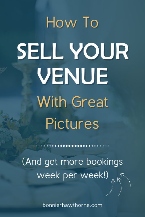 How To Sell Your Venue With Great Pictures, venue consulant, venue consultancy services, business mentor, venue business consultant, venue photoshoot, venue styled shoot, wedding venue marketing, venue marketing examples, venue marketing strategy, marketing for wedding venues, venue business, venue coach, wedding venue business, event venue business, venue consultant, business consultant, business consultancy, business mentor, venue consultant, new venue business owner, new venue owner, venue owners, venue business idea, business opportunity