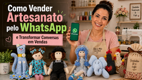 Como Vender Artesanato pelo WhatsApp