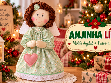 Anjinha de Natal: Faça a Anjinha Lívia para Decorar e Vender