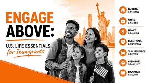 US Life Essentials for Immigrants
