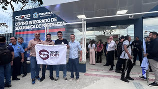 Inauguração do CisFor: Sindifort e Sindiguardas cobram promoções e PCCS.