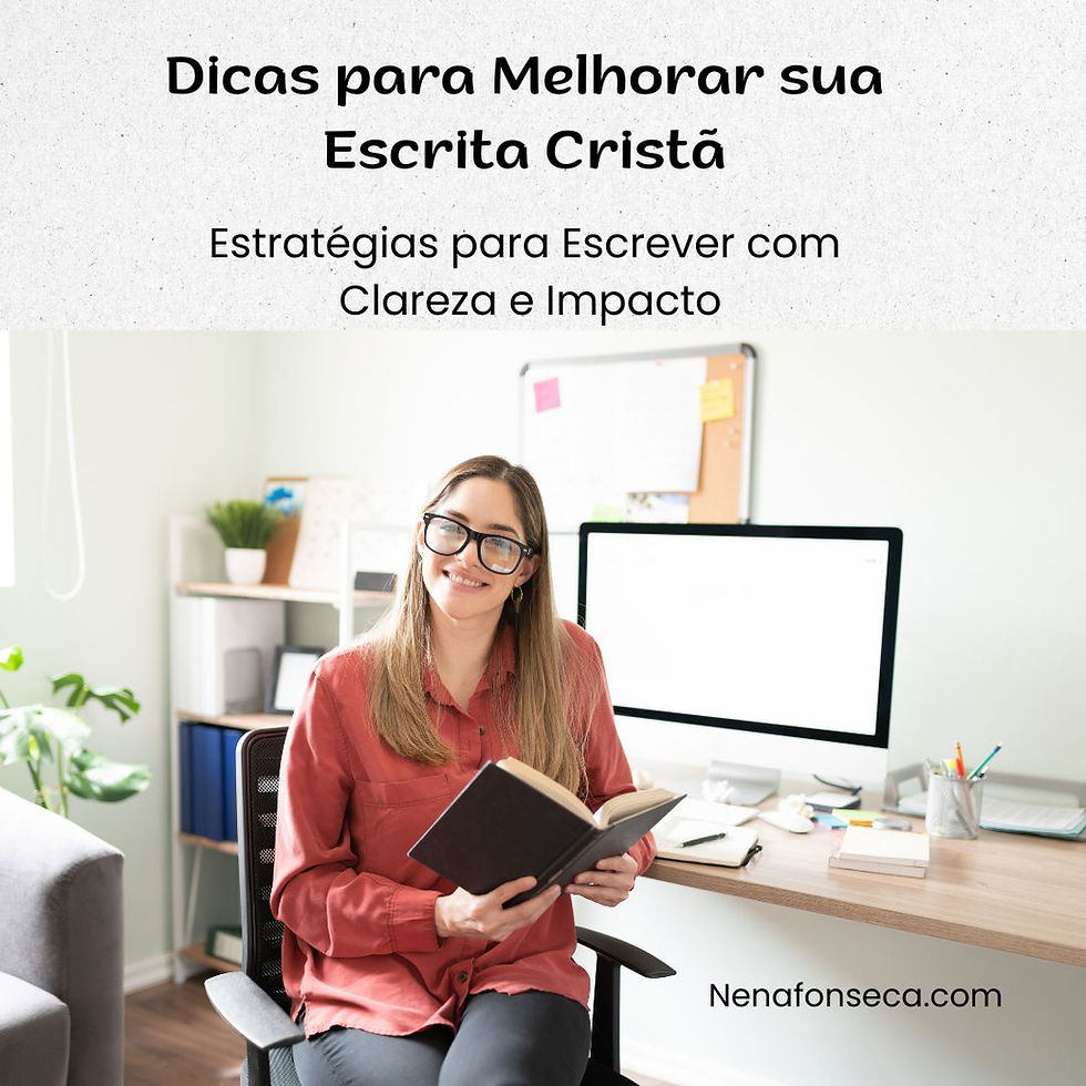 Dicas para Melhorar sua Escrita Cristã