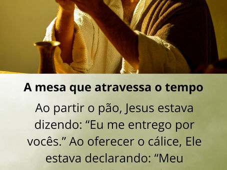 A mesa que atravessa o tempo