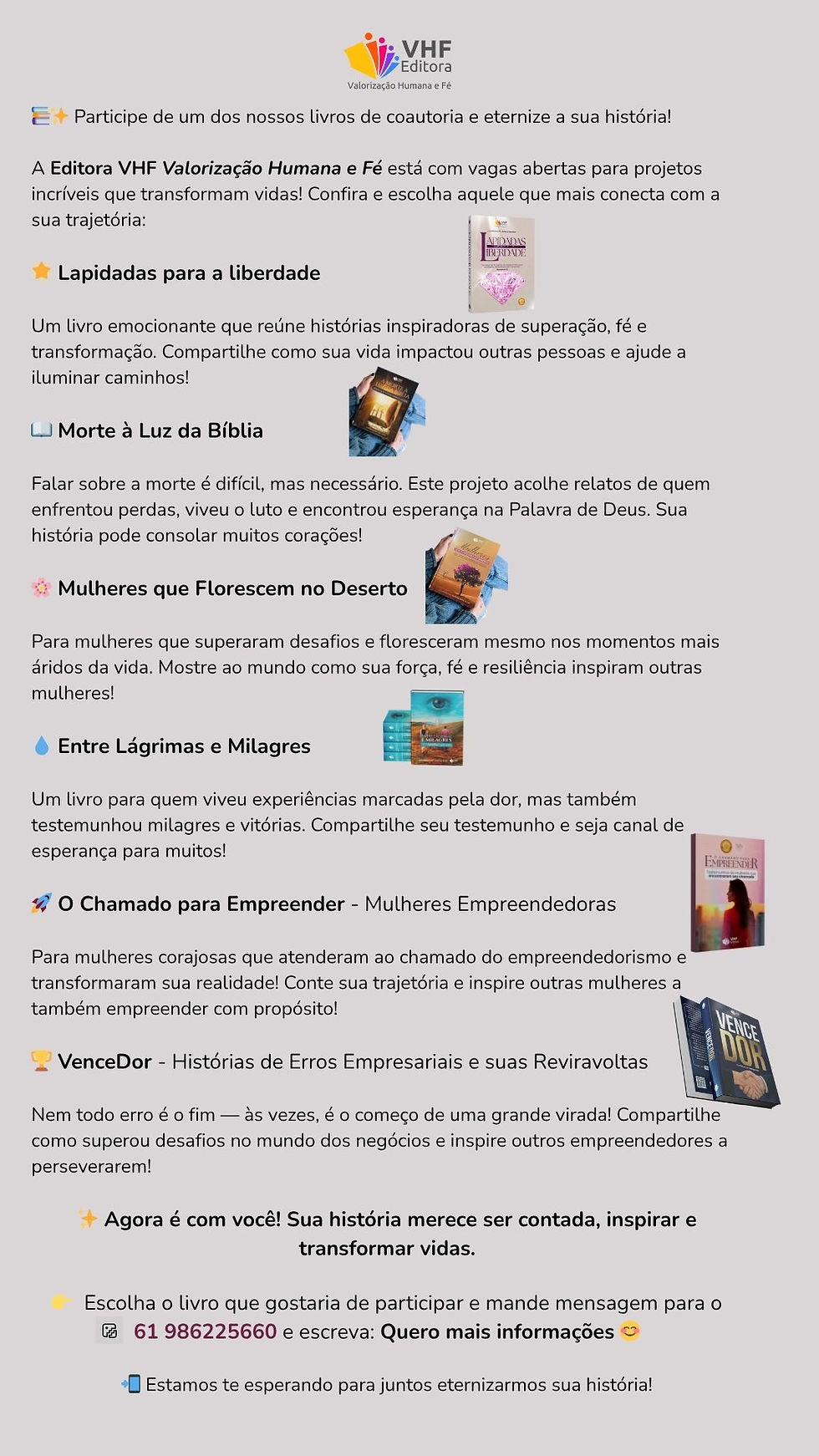 Escolha o livro e fale comigo para mais informações. Compartilhe seu testemunho e veja Deus agir através de você. Clique no botão abaixo.