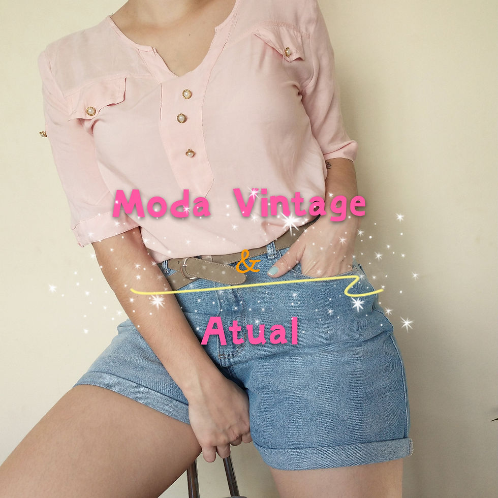 Moda Vintage & Atual