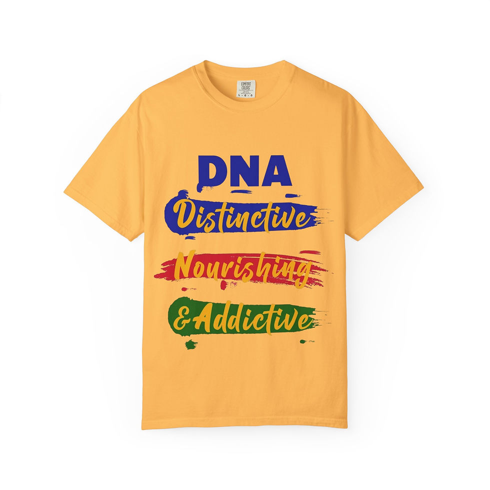 Thumbnail: DNA - Distinctive, Nourishing & Addictive T-Shirt