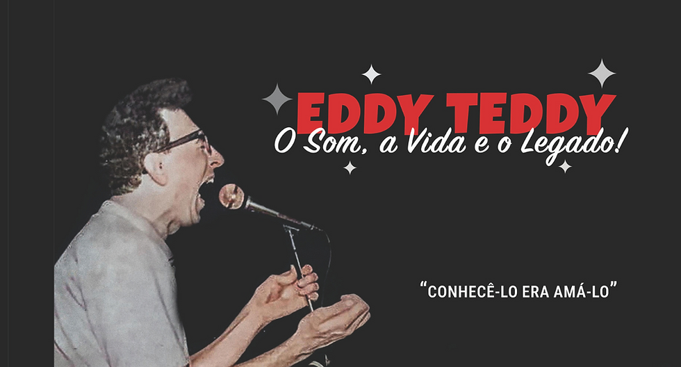 A história do rock brasileiro merece esse cuidado, Eddy Teddy merece essa festa.