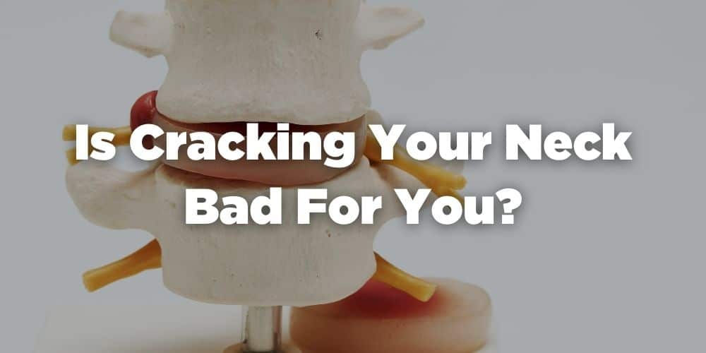 Neck Crepitus The Ultimate Guide to Neck Cracking and Grinding