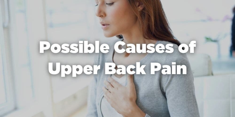 Causes of Upper Back Pain When Breathing (And Treatment)