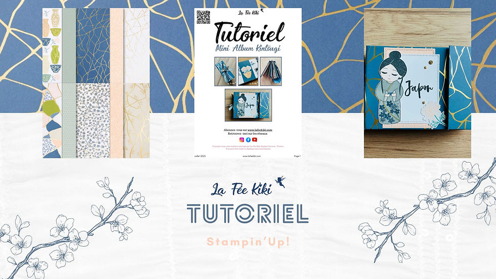 🌸 Nouveau Tutoriel Scrap : Créez votre Album KINTSUGI avec la Collection Stampin’ Up! 🌸