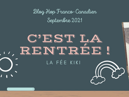 Blog Hop de Septembre: C’est la rentrée !
