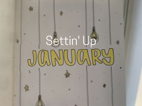 Settin' Up January