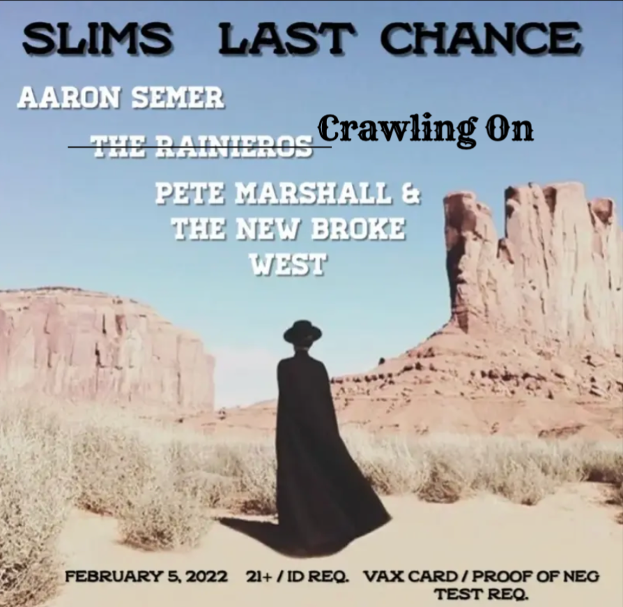 Aaron Semer / Crawling On / Pete Marshall & The New Broke West