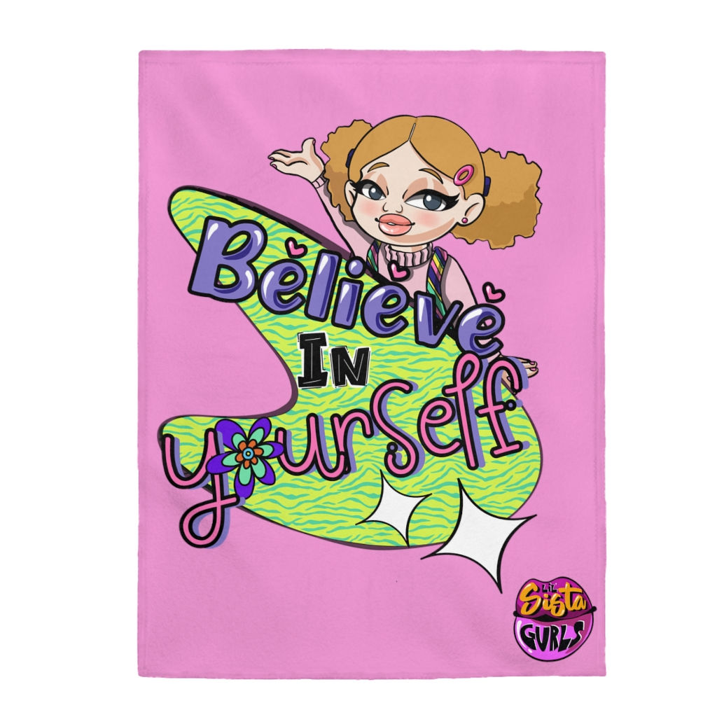 Believe in yourself Velveteen Plush Blanket