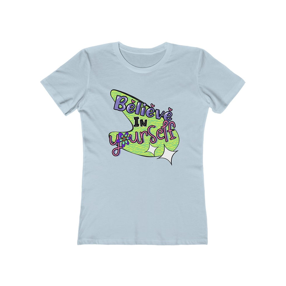 थंबनेल: Believe In Yourself Tee