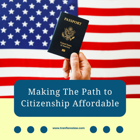 Making The Path to Citizenship Affordable 