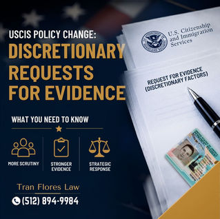 Navigating USCIS's New Discretionary Requests for Evidence in Adjustment of Status Cases