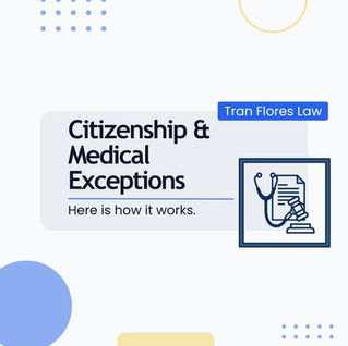 Medical Disability Exceptions to the English and Civics Requirements for Naturalization