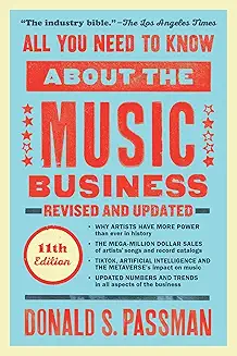 All You Need to Know About the Music Business - Donald Passman
