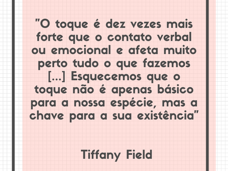 A importância do toque