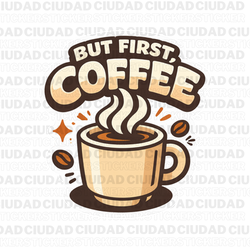 Sticker de Café “But First Coffee”