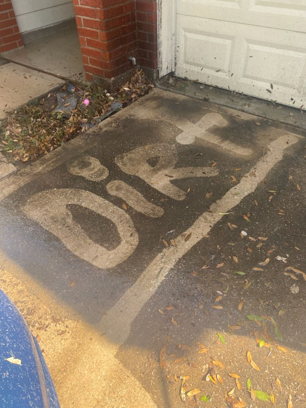 Showing the amount of dirt on the driveway.