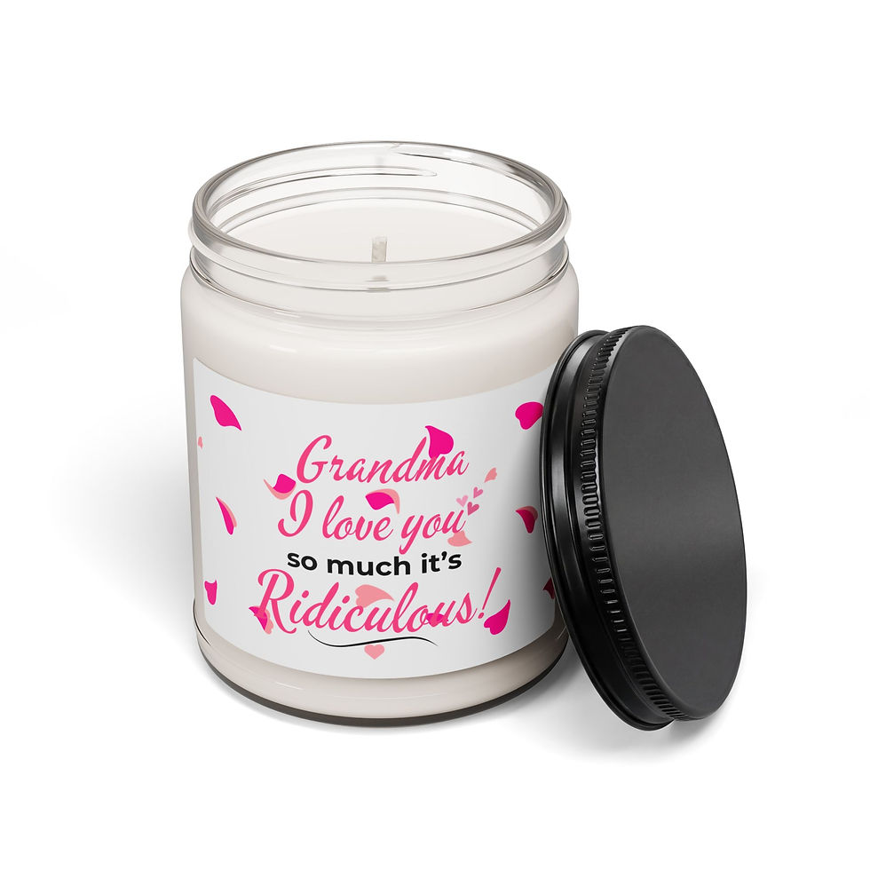 Thumbnail: Grandma Candle — "Grandma I Love You So Much It's Ridiculous!"— Gift for Grandma