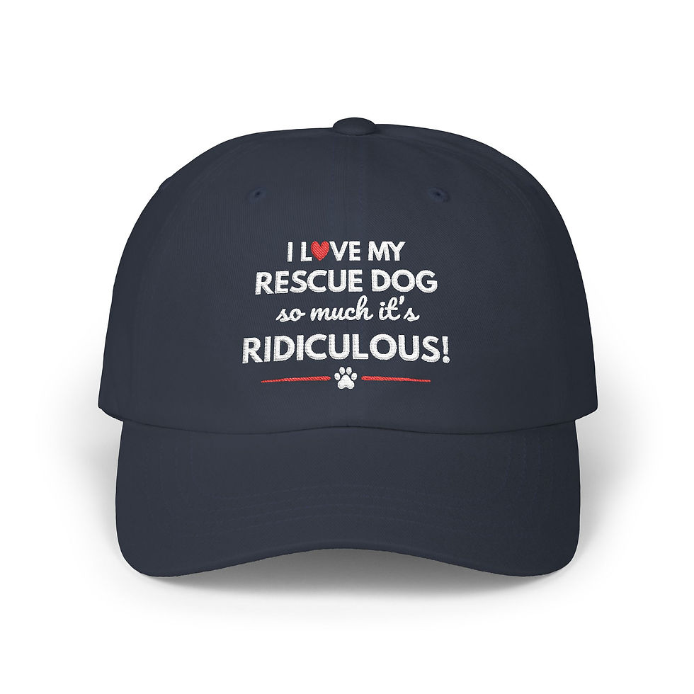 Thumbnail: Rescue Dog Dad Cap — "I Love My Rescue Dog So Much It's Ridiculous!" — Dog Gift