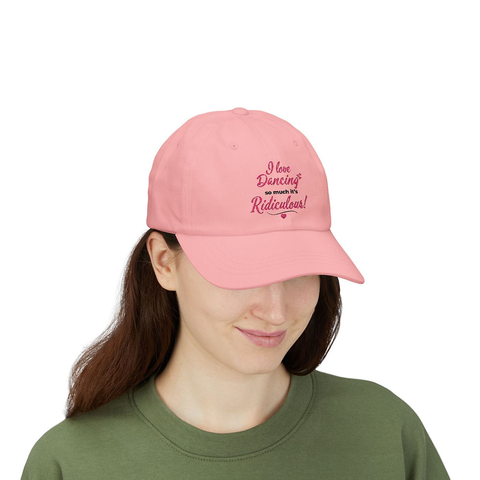 Thumbnail:  "I Love Dancing So Much It's Ridiculous!" Yupoong® Dad Cap - Dance Lover Gift