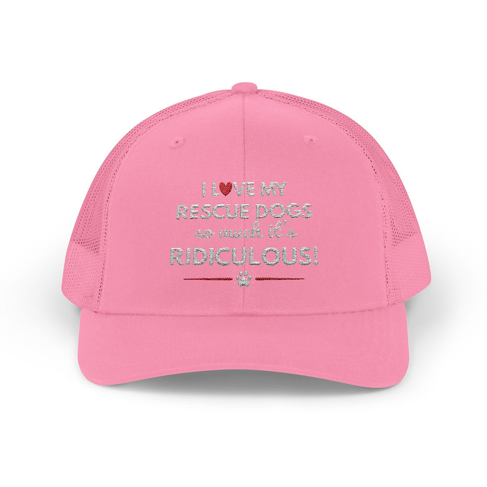 Thumbnail: Rescue Dogs Trucker "Hat I Love My Rescue Dogs So Much It's Ridiculous!" Dog Mom
