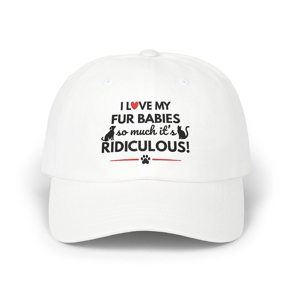 Thumbnail:  Fur Babies Dad Cap — "I Love My Fur Babies So Much It's Ridiculous" — Pet Gift