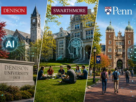 How “AI-Forward” Is Your Top College Choice?  AI at Denison, Swarthmore, and Penn 