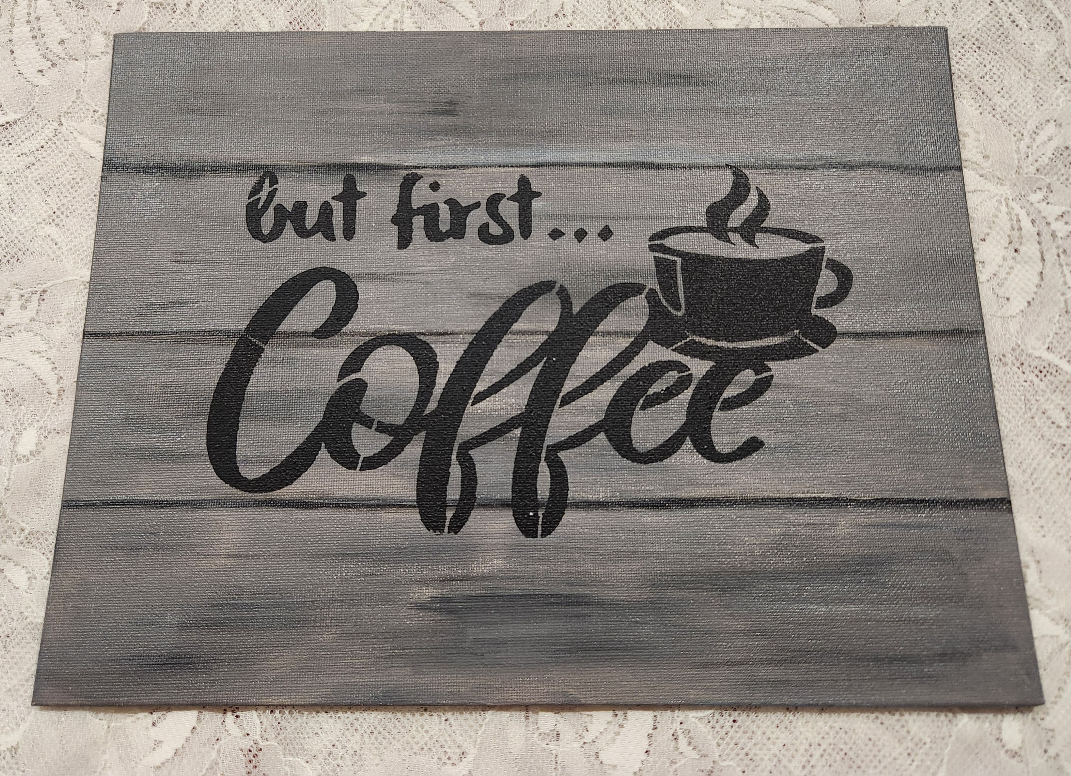 But first coffee sign