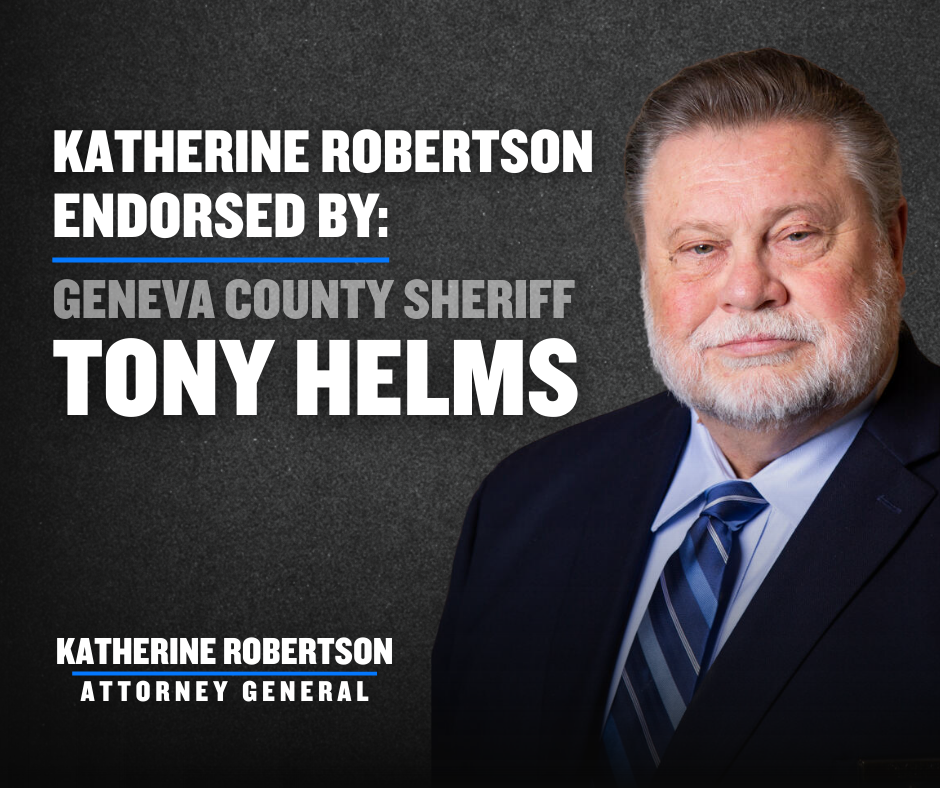 Geneva County Sheriff Tony Helms Endorses Katherine Robertson for Alabama Attorney General