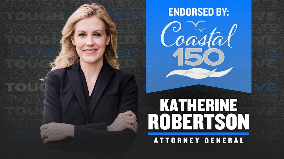 COASTAL 150 ANNOUNCES ITS ENDORSEMENT OF KATHERINE ROBERTSON FOR ALABAMA ATTORNEY GENERAL