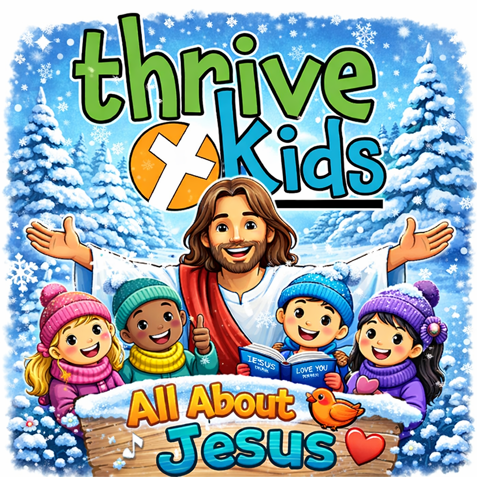 Thrive Kids: It's All About Jesus ✝️
