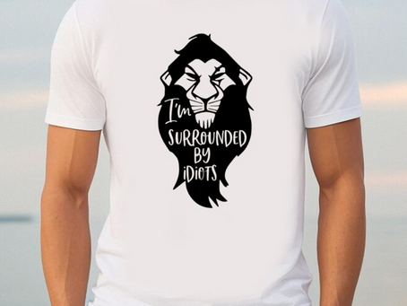 Surrounded By Idiots, Lion King Shirt