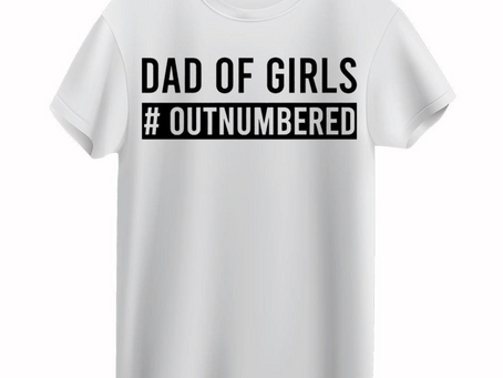 Dad Of Girls #Outnumbered Girl Dad Shirt, Funny Daddy Gift